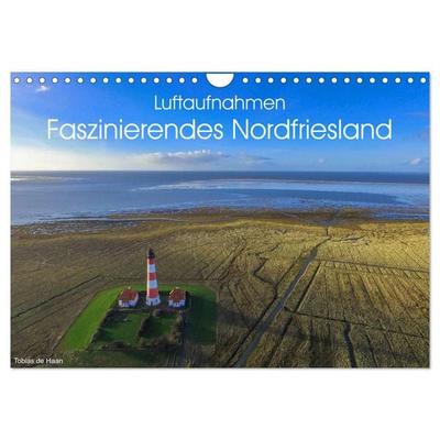 Luftaufnahmen - Faszinierendes Nordfriesland (Wandkalender 2026 DIN A4 quer), CALVENDO Monatskalender