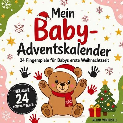 Mein Baby Adventskalender, Taschenbuch von Melina Winterfell, BoD – Books on Demand, 978-3-696-73225-7