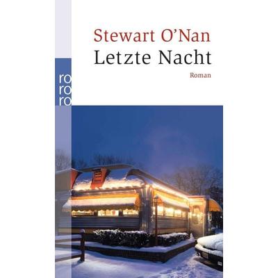 Letzte Nacht, Taschenbuch von Stewart O’Nan, Rowohlt Taschenbuch, 978-3-499-24898-6