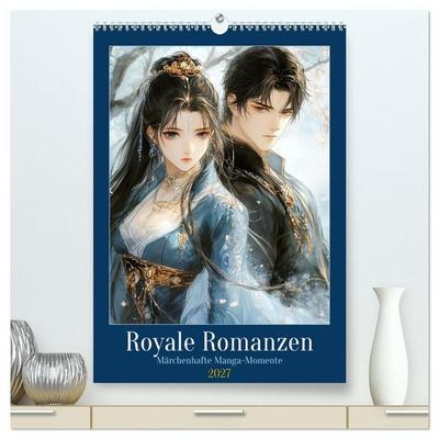 Royale Romanzen (hochwertiger Premium Wandkalender 2027 DIN A2 hoch), Kunstdruck in Hochglanz