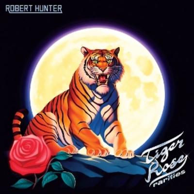 Tiger Rose Rarities - Robert Hunter, Vinyl