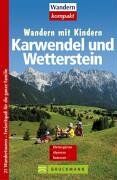 Michael Pröttel - Wandern mit Kindern, Karwendel und Wetterstein - Preis vom 09.10.2026 07:28:09 h