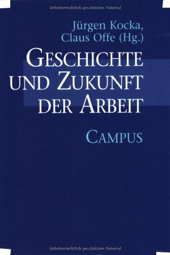 Jürgen Kocka - Geschichte und Zukunft der Arbeit - Preis vom 01.10.2026 17:08:56 h