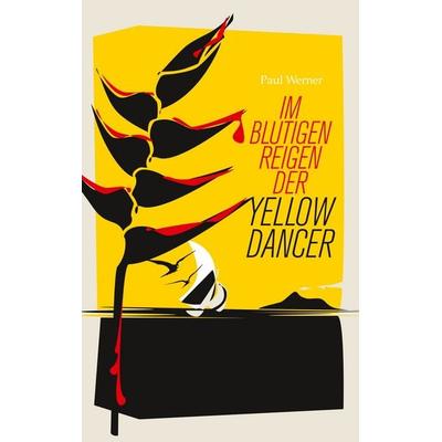 Im blutigen Reigen der Yellow Dancer, Taschenbuch von Paul Werner, Twentysix Epic, 978-3-7407-2771-0