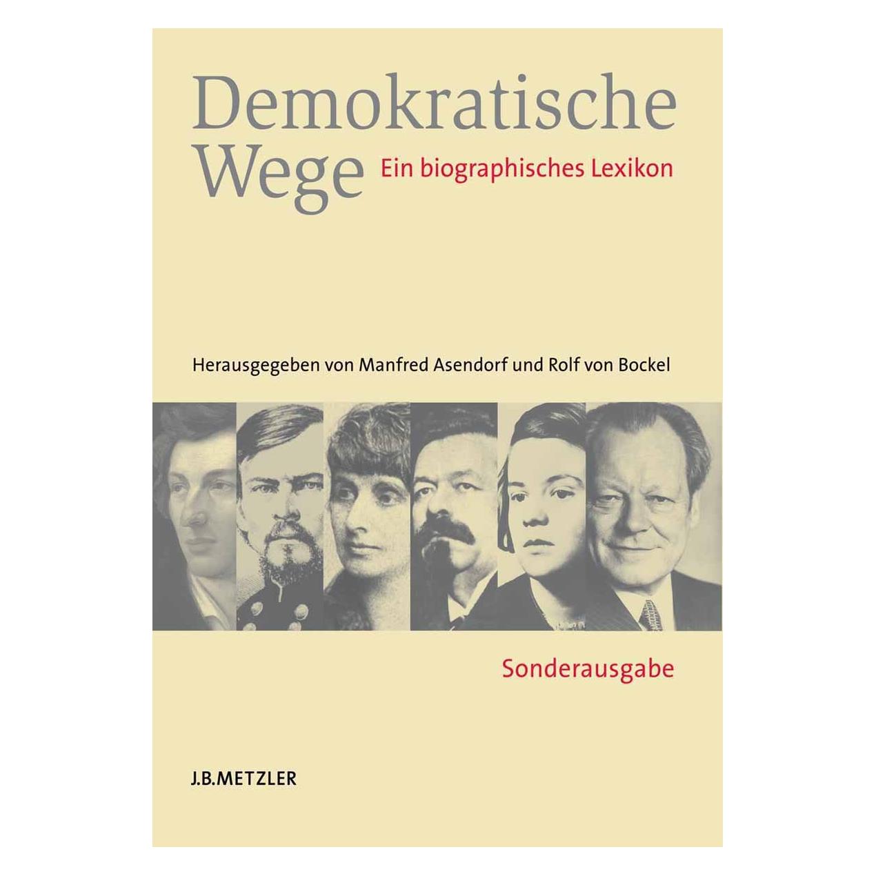 J.B. Metzler Demokratische Wege (Deutsch, Hardcover, Manfred Asendorf, Rolf Bockel) (9783476021359)