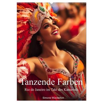 Tanzende Farben - Rio de Janeiro im Takt des Karnevals (Wandkalender 2026 DIN A2 hoch), CALVENDO Monatskalender