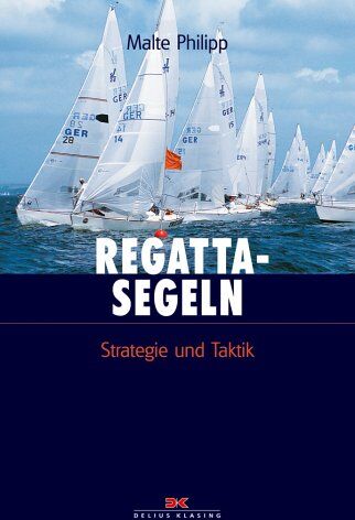Malte Philipp - Regattasegeln: Strategie und Taktik - Preis vom 13.10.2026 11:25:28 h