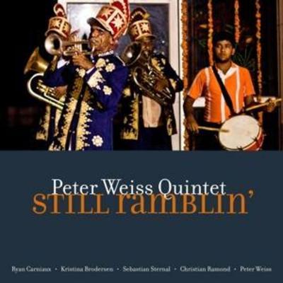 Still Ramblin' - Peter Weiss Quintet, CD