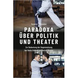 Paradoxa über Politik und Theater, Fachbücher von Susanne Schmieden