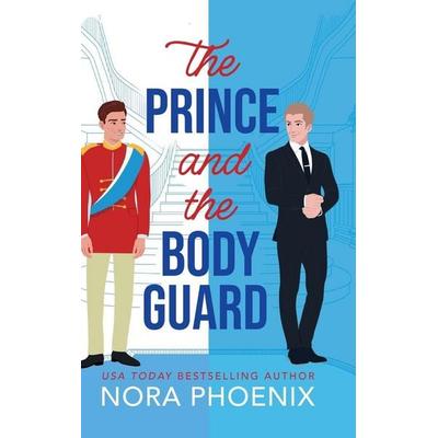 The Prince and the Bodyguard, Gebundene Ausgabe von Nora Phoenix, Boldwood Books Ltd, 978-1-83656-926-8