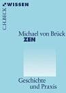 Brück, Michael von - Zen: Geschichte und Praxis - Preis vom 16.10.2026 11:41:07 h