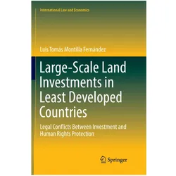 Large-Scale Land Investments in Least Developed Countries, Fachbücher von Luis Tomás Montilla Fernández