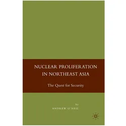 Nuclear Proliferation in Northeast Asia, Fachbücher