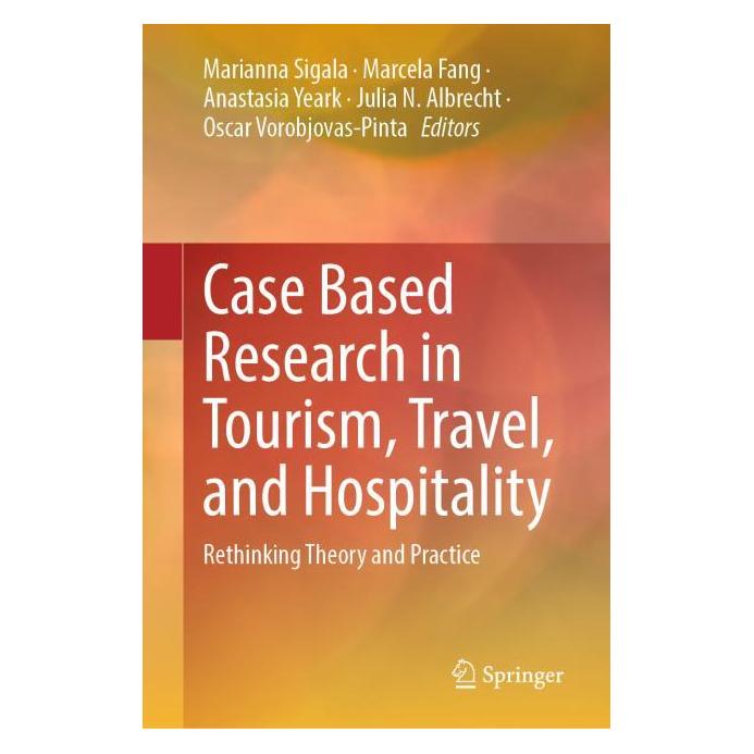 Springer Case Based Research in Tourism, Travel, and Hospitality (Englisch, Hardcover, Anastasia Yeark, Julia N. Albrecht, Marcela Fang, Marianna Sigala, Oscar Vorobjovas-Pinta) (63719649)