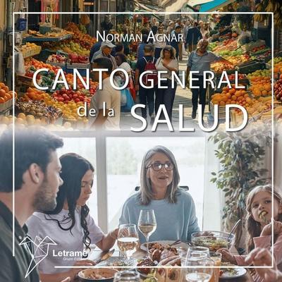 Canto general de la salud - Norman Agnar, Audio, 9791370125011