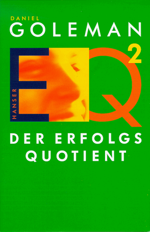 Daniel Goleman - EQ2 - Der Erfolgsquotient - Preis vom 30.09.2026 22:30:23 h