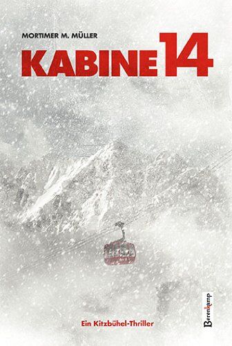 Müller, Mortimer M. - Kabine 14: Ein Kitzbühel-Thriller - Preis vom 09.10.2026 07:28:09 h
