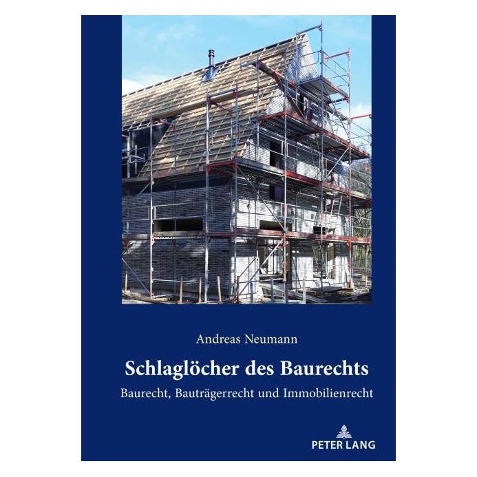 Peter Lang Neumann:Schlaglöcher des Baurechts (Deutsch, Hardcover, Andreas Neumann) (67841165)
