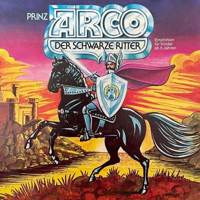 Prinz Arco, Der schwarze Ritter - Göran Stendal, Audio, 4260507164087