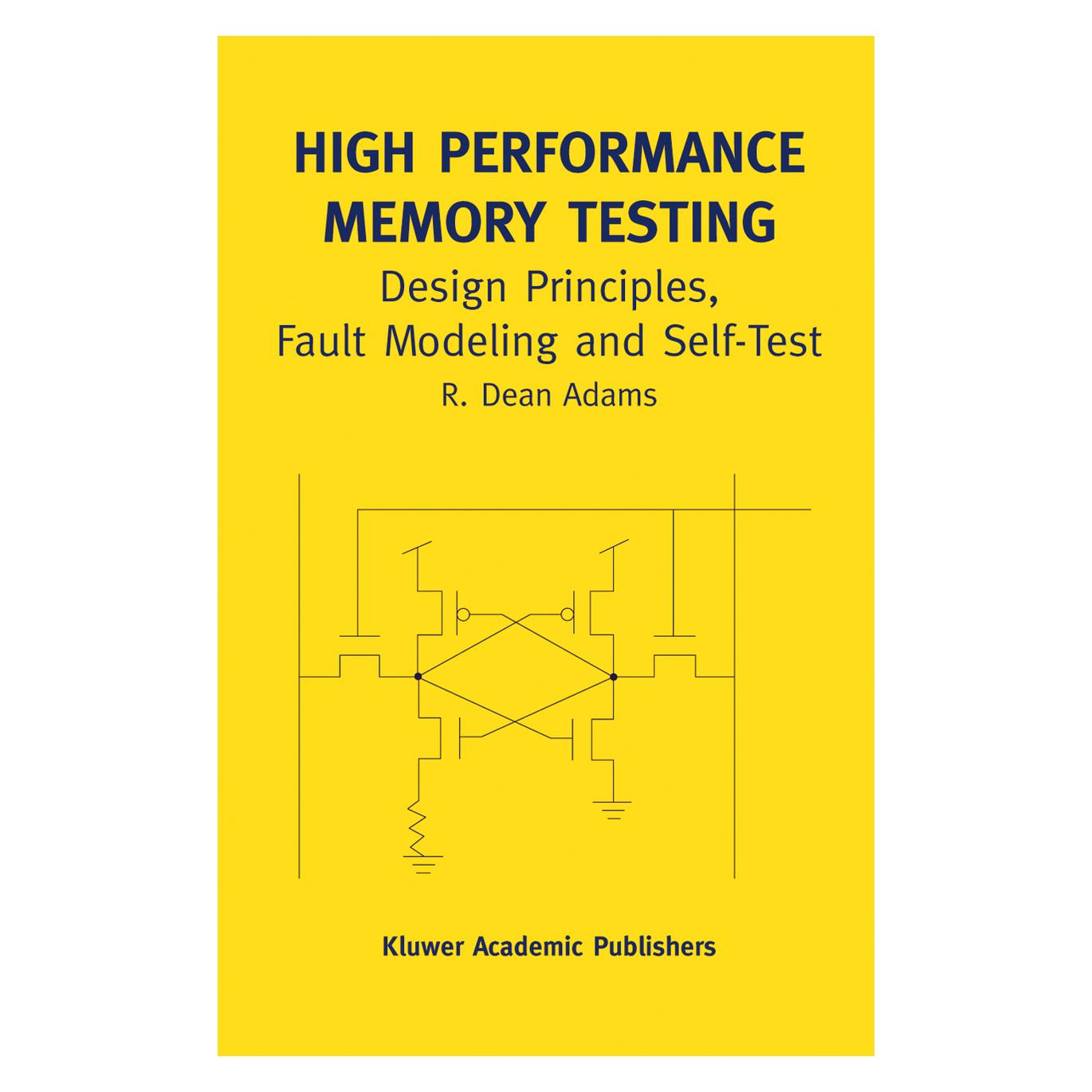 Springer High Performance Memory Testing (Englisch, Softcover, R. Dean Adams) (55534449)