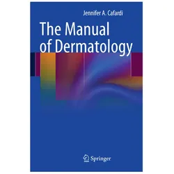 The Manual of Dermatology, Fachbücher von Jennifer Cafardi