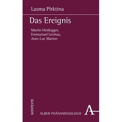 Das Ereignis, Taschenbuch von Lasma Pirktina, Verlag Karl Alber, 978-3-495-48995-6