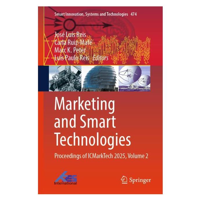 Springer Marketing and Smart Technologies (Englisch, Hardcover, Carla Ruiz-Mafé, José Luís Reis, Luís Paulo Reis, Marc K. Peter) (65649784)