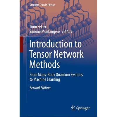 Introduction to Tensor Network Methods, Gebundene Ausgabe von , Springer, 978-3-032-17634-9