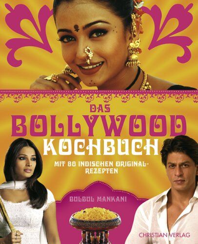 Bulbul Mankani - Das Bollywood-Kochbuch: Mit 80 indischen Originalrezepten - Preis vom 30.09.2026 09:01:18 h