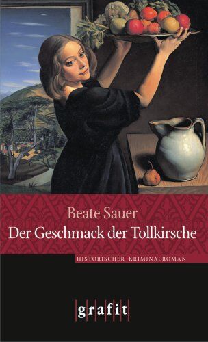 Beate Sauer - Der Geschmack der Tollkirsche - Preis vom 09.10.2026 07:28:09 h