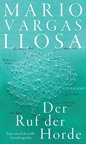 Mario Vargas Llosa - Der Ruf der Horde: Eine intellektuelle Autobiografie - Preis vom 09.10.2026 07:28:09 h
