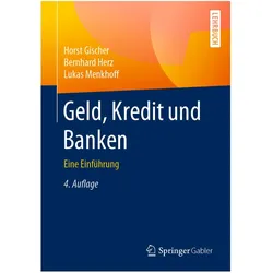 Geld, Kredit und Banken, Fachbücher von Lukas Menkhoff, Horst Gischer, Bernhard Herz