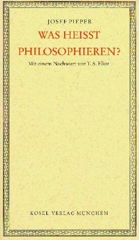 Josef Pieper - Was heißt philosophieren? Vier Vorlesungen - Preis vom 30.09.2026 09:01:18 h