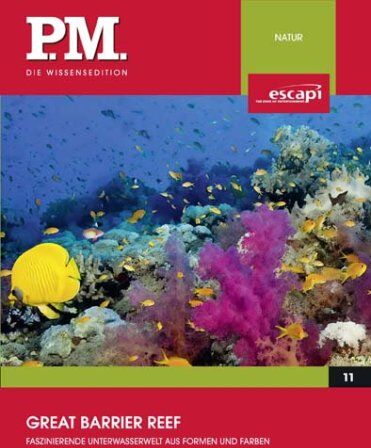 Great Barrier Reef - Faszinierende Unterwasserwelt aus Formen und Farben (P.M. Die Wissensedition) - Preis vom 09.10.2026 07:28:09 h