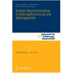Soziale Netzwerkanalyse in Bildungsforschung und Bildungspolitik, Fachbücher von Lysann Zander, Nina Kolleck, Bettina Hannover