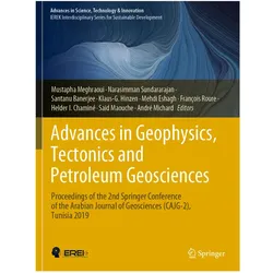 Advances in Geophysics, Tectonics and Petroleum Geosciences, Fachbücher von François Roure, Helder I. Chaminé, Santanu Banerjee, Mehdi Eshagh, André Michard, Mustapha Meghraoui, Said Maouche, Klaus-G. Hinzen, Sundararajan Narasimman
