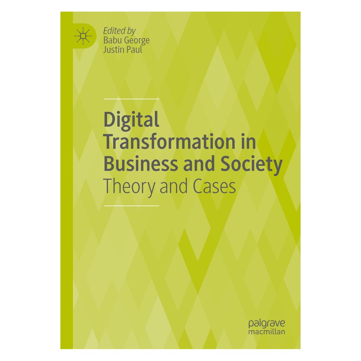 Springer Digital Transformation in Business and Society (Englisch, Hardcover, Babu George, Justin Paul) (9783030082765)