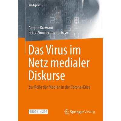 Das Virus im Netz medialer Diskurse, Set von , Springer Fachmedien Wiesbaden GmbH, 978-3-658-36311-6