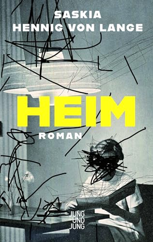 Saskia Hennig von Lange - Heim: Roman - Preis vom 09.10.2026 07:28:09 h