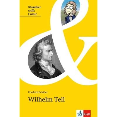 Wilhelm Tell, Taschenbuch von Friedrich Schiller, Klett Sprachen GmbH, 978-3-12-666781-4