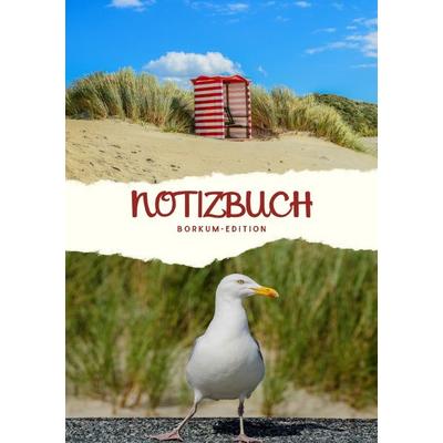 Notizbuch Borkum-Edition, Taschenbuch von Ann Pawela, Epubli, 978-3-7575-3158-4