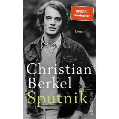 Sputnik, Gebundene Ausgabe von Christian Berkel, Ullstein Hardcover