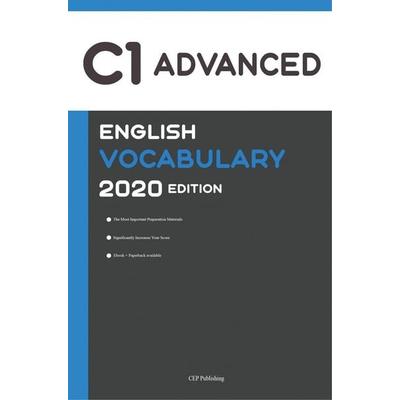 English C1 Advanced Vocabulary 2020 Edition [Englisch C1 Vokabeln], Taschenbuch von CEP Publishing, Bookmundo Direct, 978-94-6398-628-1