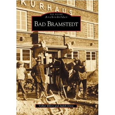 Bad Bramstedt, Taschenbuch von Volker Ehlers, Sutton, 978-3-89702-406-9