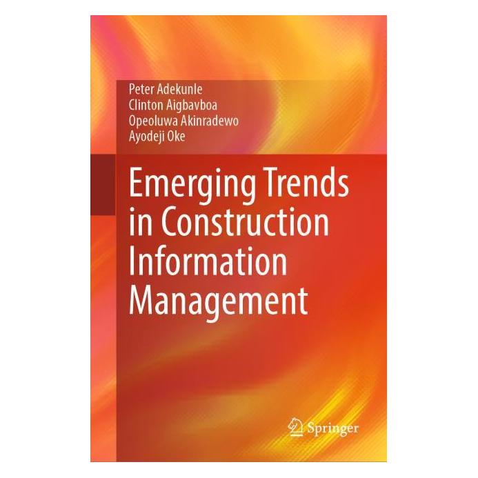 Springer Emerging Trends in Construction Information Management (Englisch, Hardcover, Ayodeji Oke, Clinton Aigbavboa, Opeoluwa Akinradewo, Peter Adekunle) (62628005)