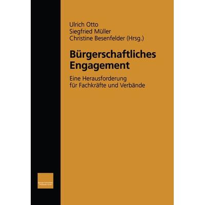 Bürgerschaftliches Engagement, Taschenbuch von Ulrich Otto,Siegfried Müller,Christine Besenfelder, VS Verlag für Sozialwissenschaften,