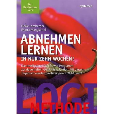 Abnehmen lernen. In nur zehn Wochen!, Taschenbuch von Franca Mangiameli,Heike Lemberger, Riva, 978-3-95814-236-7