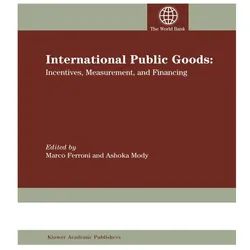 International Public Goods, Fachbücher von Ashoka Mody, Marco Ferroni