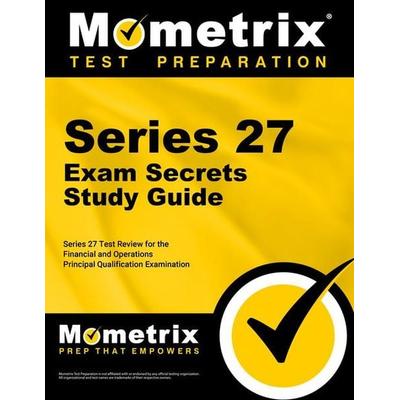 Series 27 Exam Secrets Study Guide, Taschenbuch von , Mometrix Media Llc, 978-1-5167-0026-4