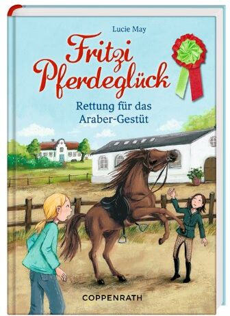 Lucie May - Fritzi Pferdeglück 02. Rettung für das Araber-Gestüt - Preis vom 10.10.2026 11:48:34 h